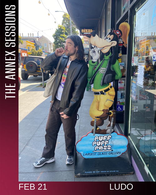 Annex Session Saturday with Ludo