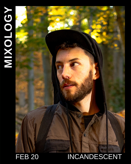 Mixology Friday w/ DJs Demeanor & Incandescent